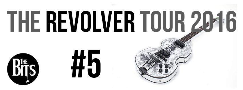 The Revolver Tour 2016 #5 a The Bits-szel