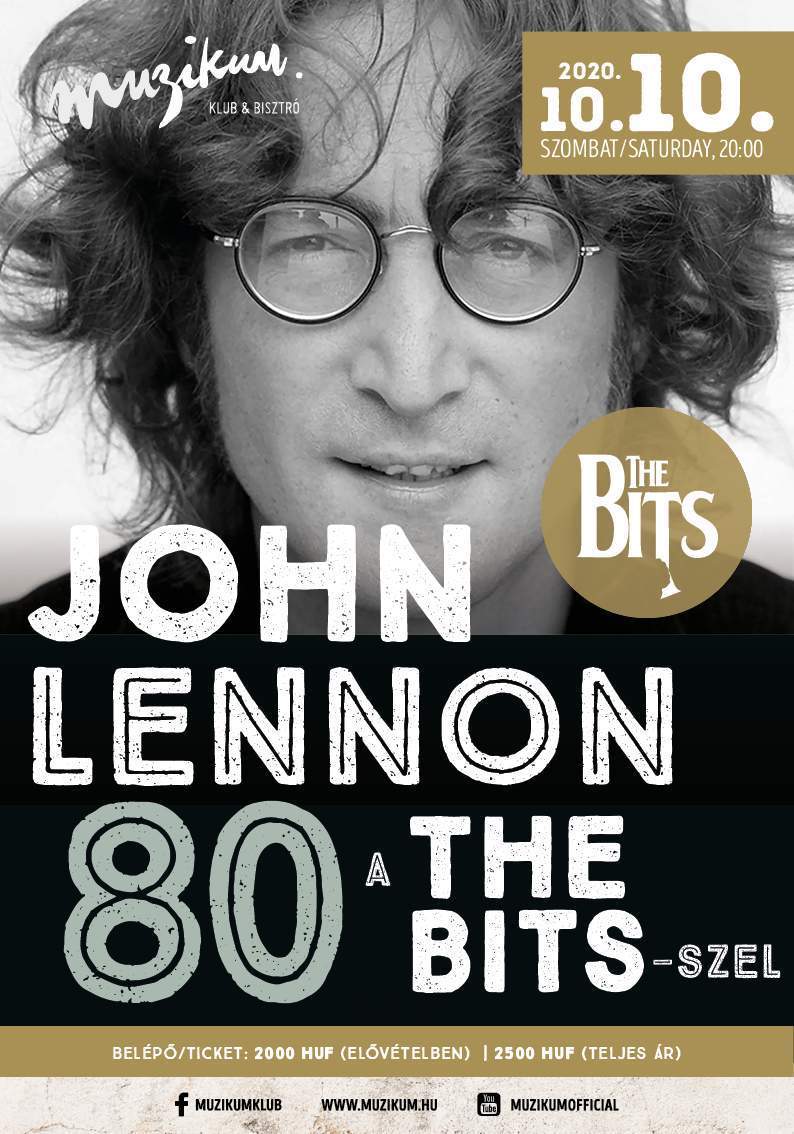 John Lennon 80 a The Bits-szel